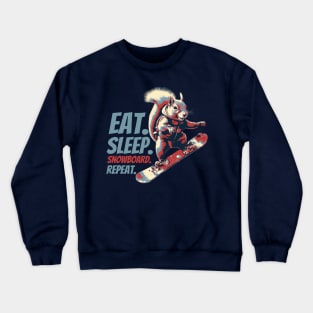 Eat Sleep Snowboard Repeat Funny Squirrel Snowboarding Crewneck Sweatshirt